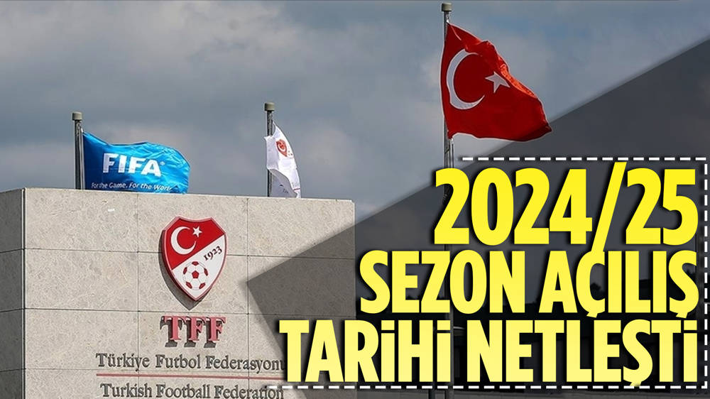 TFF gelecek sezon takvimini açıkladı 