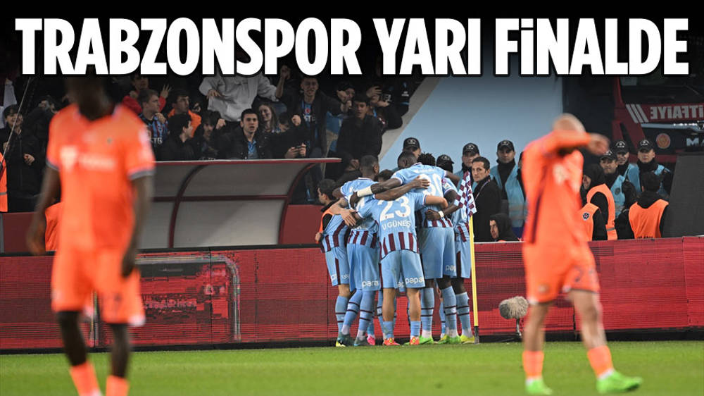 Trabzonspor adını yarı finale yazdırdı