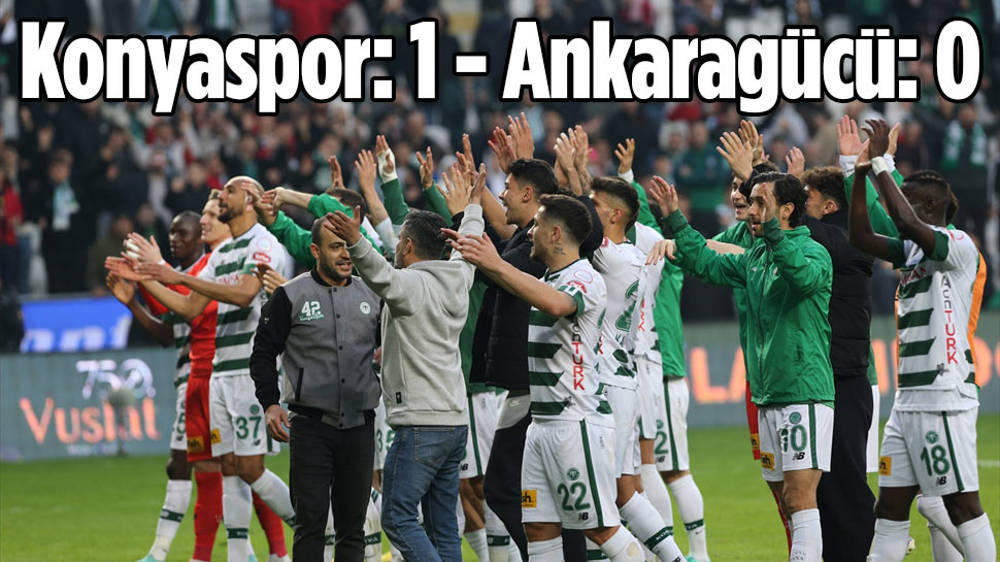 TÜMOSAN Konyaspor: 1 - MKE Ankaragücü: 0