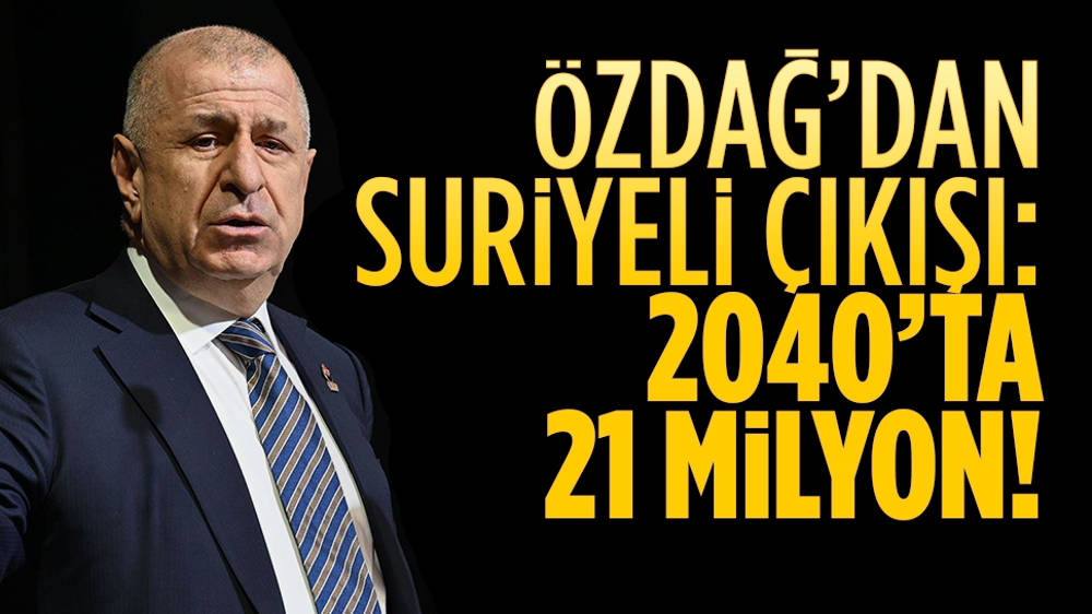 Ümit Özdağ'dan Suriyeli çıkışı...