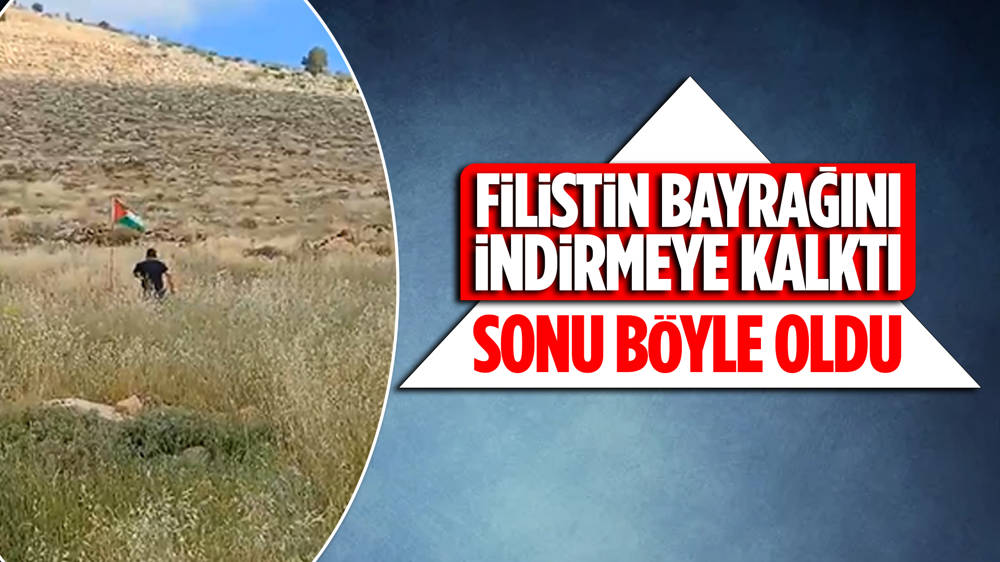  Filistin bayrağını indirmeye kalkan İsrailli yerleşimci havaya uçtu