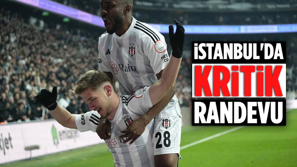 Başakşehir- Beşiktaş maçı ne zaman? 