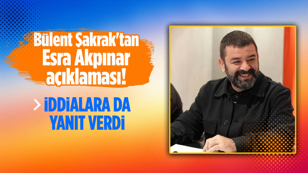 Bülent Şakrak yeni ilişkisiyle ilgili konuştu!