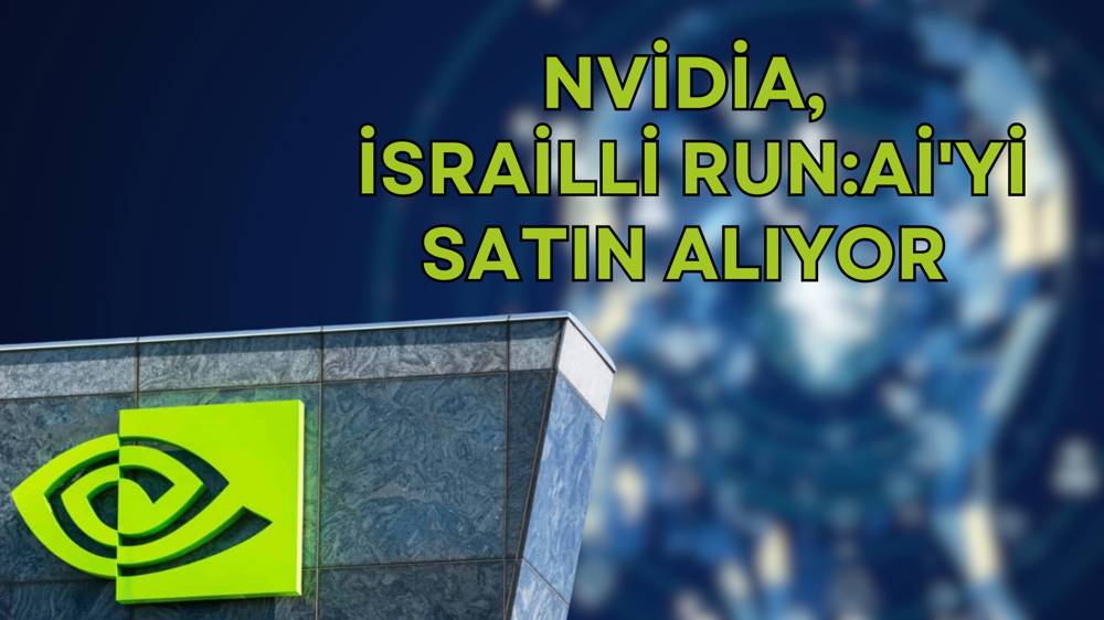  Nvidia, İsrail'in Run:ai'sini satın alıyor