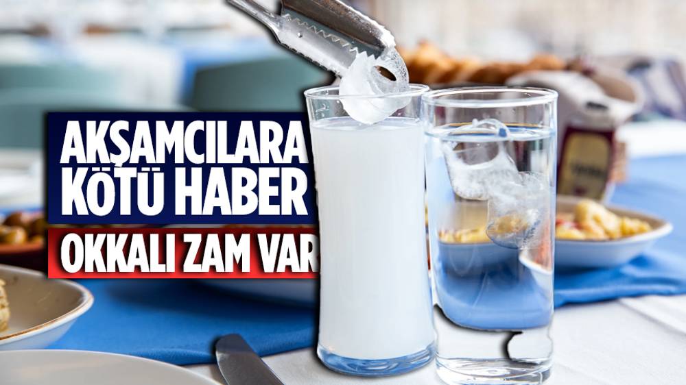  Rakıya yeni zam geliyor