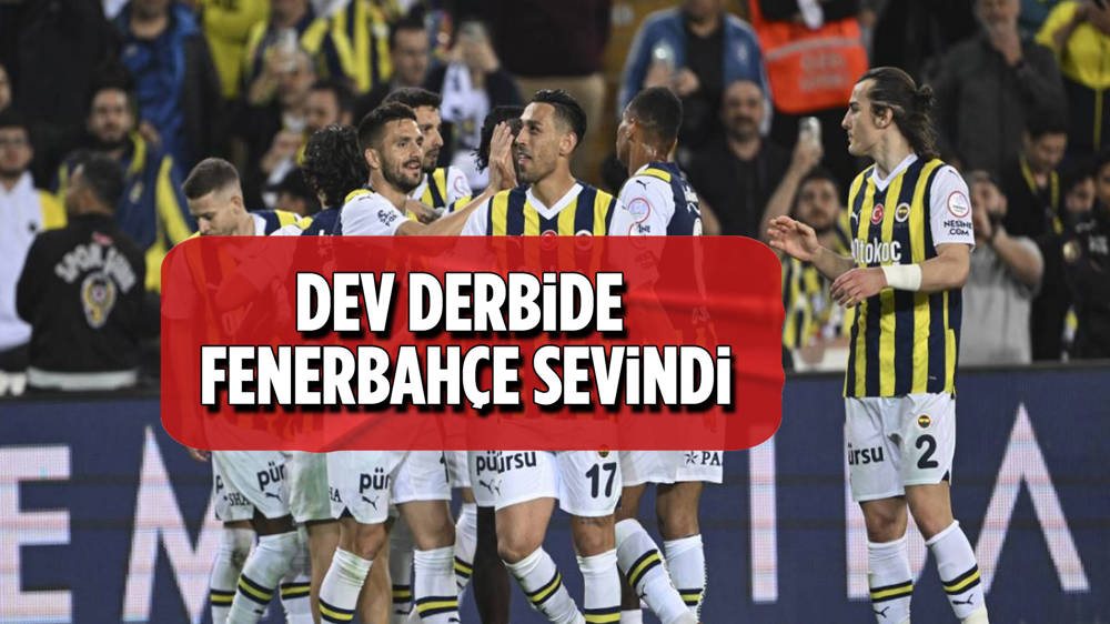 Derbinin kazananı Fenerbahçe oldu