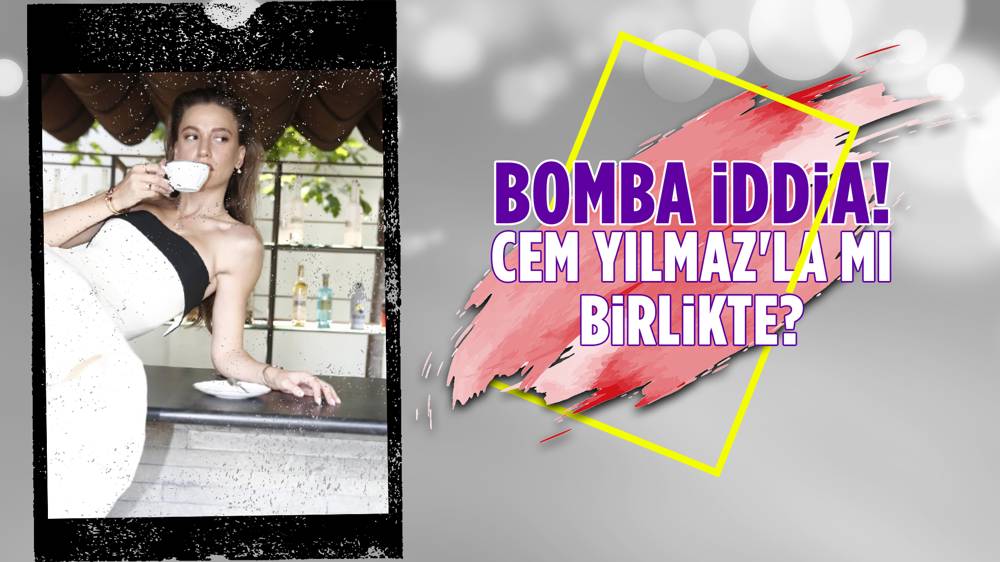 Serenay Sarıkaya, Mert Demir'le değil, Cem Yılmaz'la mı aşk yaşıyor ? 