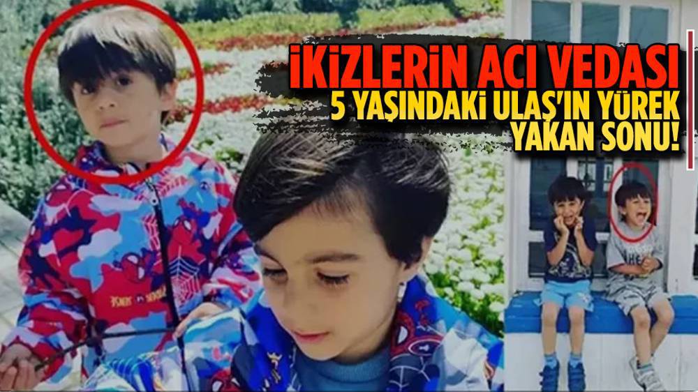 5 yaşındaki Ulaş Topçu kusmuğu nefes borusuna kaçtığı için yaşamını yitirdi