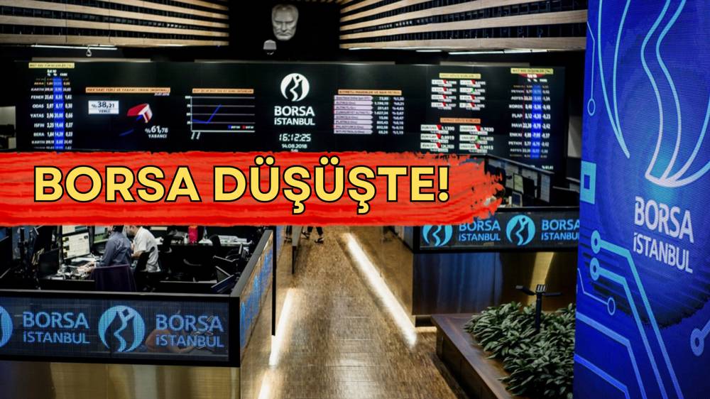 Borsa düşüşte: Yatırımcılar endişeli