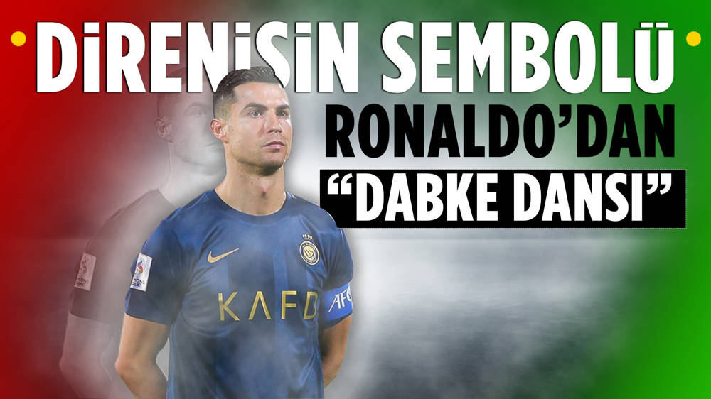 Cristiano Ronaldo, Filistin direnişinin sembolü dabke dansı yaparak destek verdi