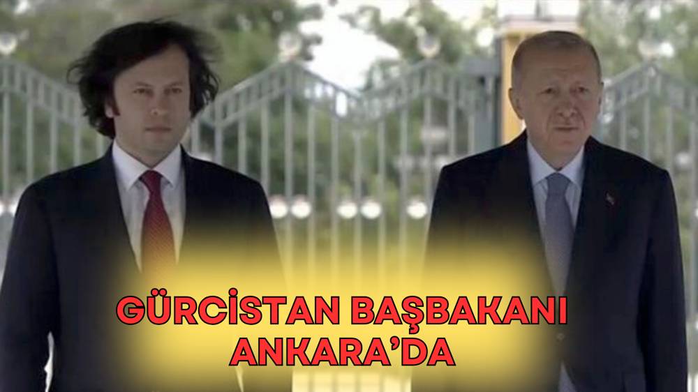 Gürcistan Başbakanı Ankara'da: Türkiye ile stratejik ilişkiler gündemde