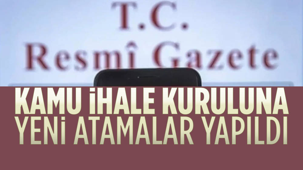 Kamu İhale Kurulu Başkanlığına atamalar yapıldı...