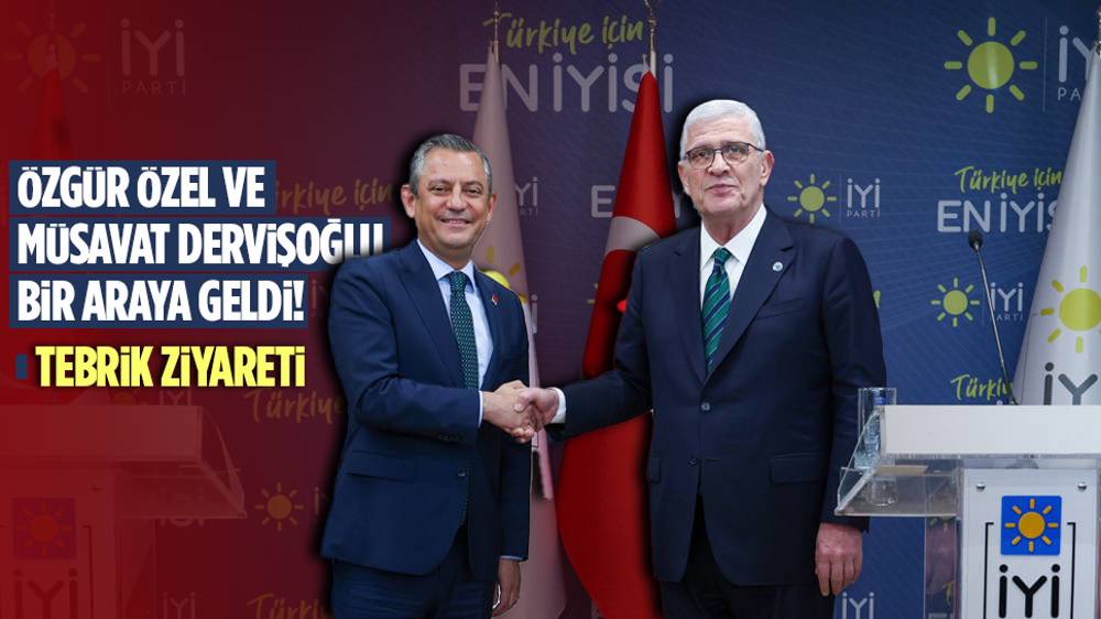 Özgür Özel'den Müsavat Dervişoğlu'na ziyaret!