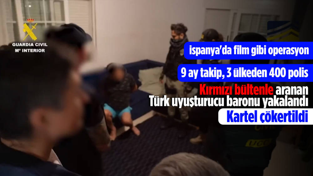 Uyuşturucu kaçakçılığından kırmızı bültenle aranan Kerim Dağlıoğlu İspanya'da yakalandı