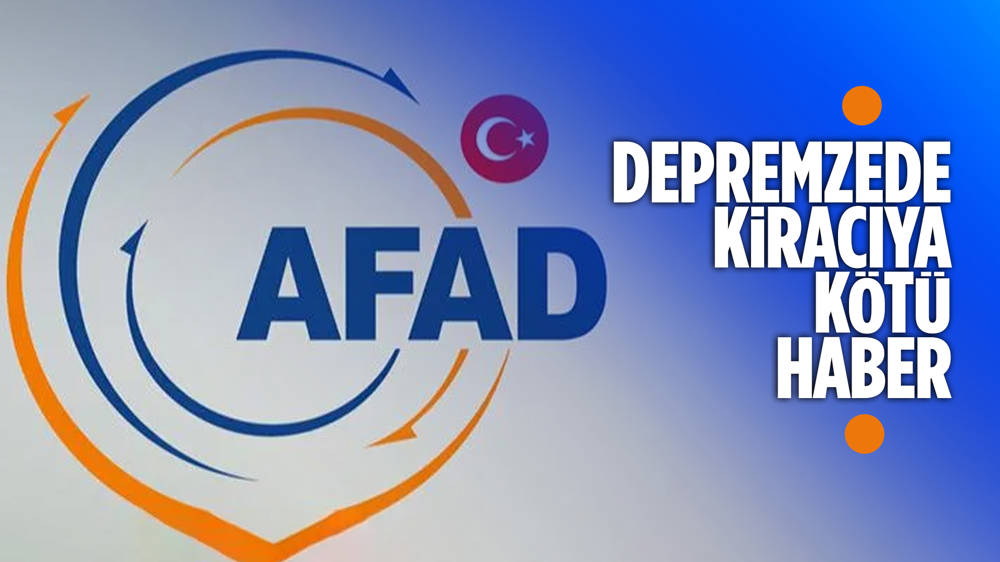 AFAD depremzede kiracılara kira yardımını kesti