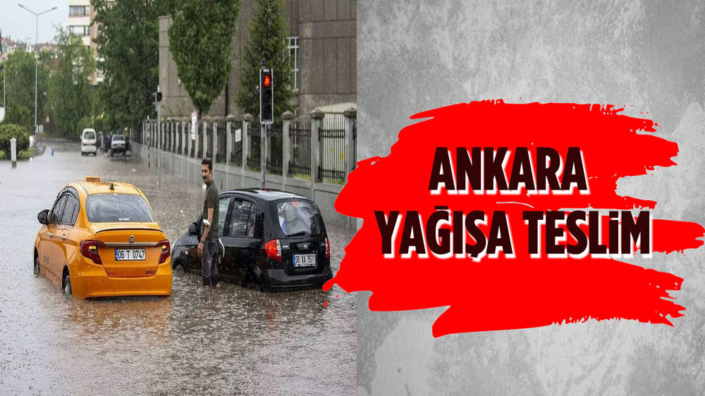 Ankara'da sağanak etkili oluyor