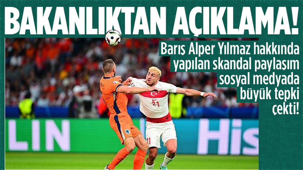 Barış Alper Yılmaz hakkında skandal paylaşıma Bakanlıktan açıklama!