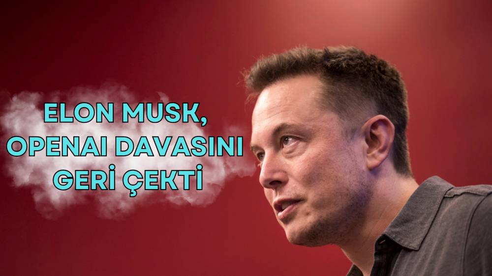 Elon Musk-OpenAI gerginliğinde yeni perde