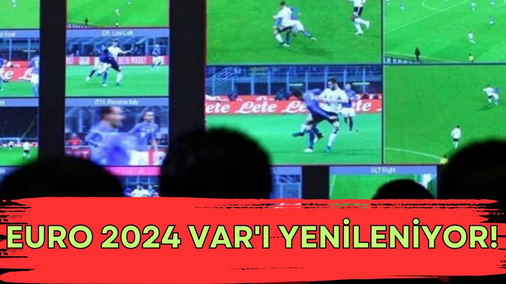 EURO 2024 için yeni VAR kararı