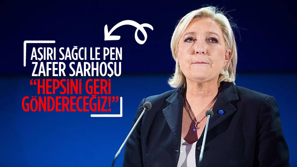 Fransa'da siyasi gücünü artıran Le Pen’den “ Mültecileri evlerine göndereceğiz” sözü