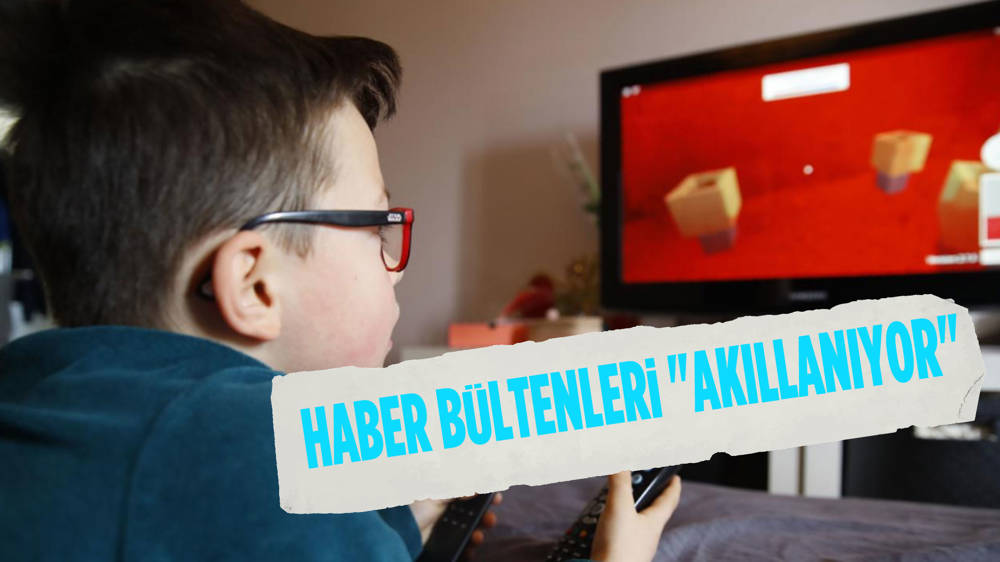 Haber bülten ve programlarına ''akıllı işaret'' geliyor