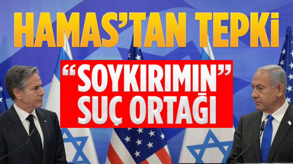 Hamas'tan ''Blinken'in'' İsrail'i temize çıkarma girişimine tepki...