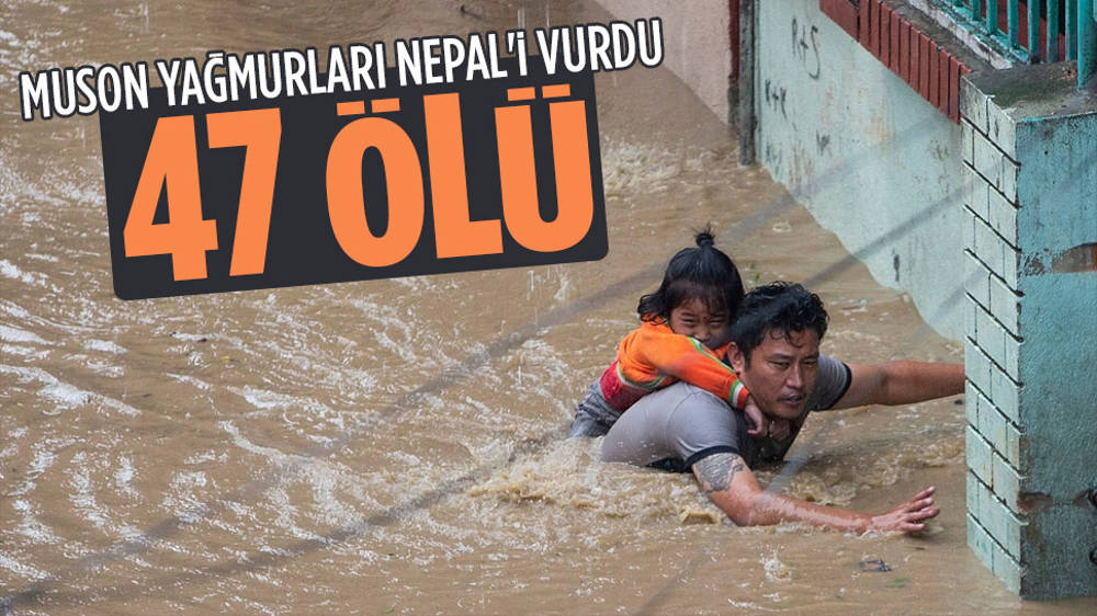 Muson yağmurları Nepal'i vurdu: 47 ölü