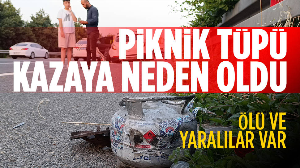 Otoyola düşen piknik tüpü kazaya neden oldu