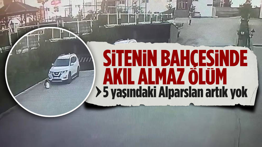 Sitenin bahçesinde oynarken otomobilin altında kalan Alparslan Cellat öldü