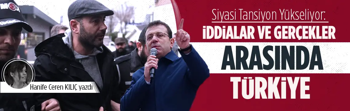 Siyasi Tansiyon Yükseliyor: İddialar Ve Gerçekler Arasında Türkiye