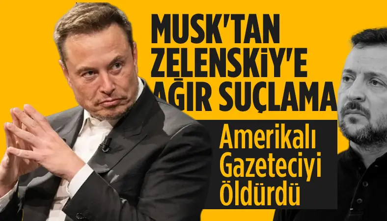 Elon Musk'tan dikkat çeken Zelenskiy iddiası: Gazeteciyi öldürdü!