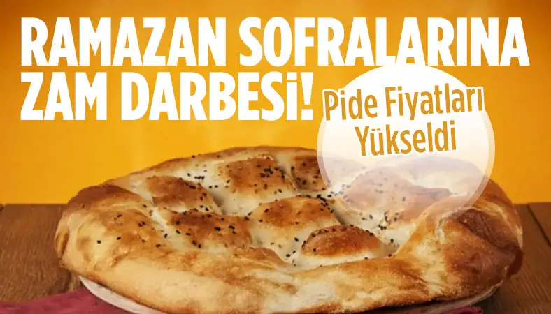 Ramazan pidesi fiyatları belli oldu