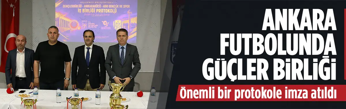 Başkent futbolunda güçler birliği...