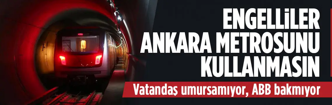 Ankara metrosunda engelli asansörü ve merdiven arızası krizi