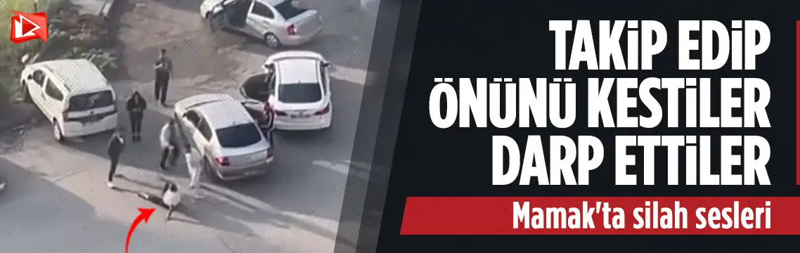 Mamak’ta araç önü kesilip saldırı düzenlendi