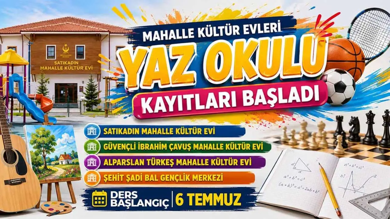 Mahalle Kültür Evlerinde yaz okulu heyecanı başlıyor