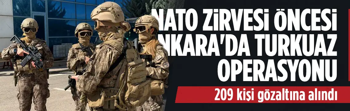 Ankara’da NATO Zirvesi öncesi Turkuaz alarmı