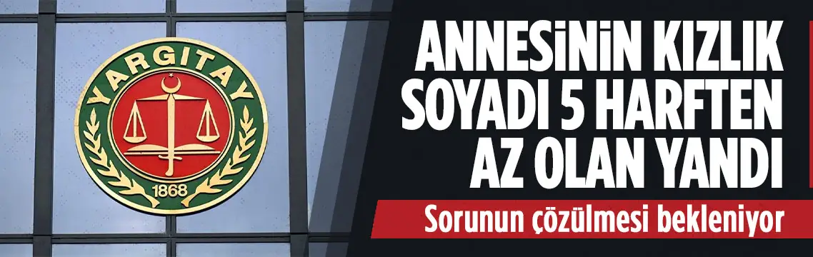 Yargıtay parti üyeliği sorgulamasında soyadı engeli
