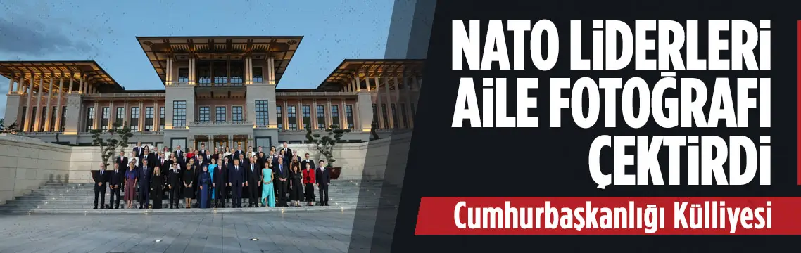 NATO Zirvesi’nde liderler Ankara’da aile fotoğrafı çektirdi