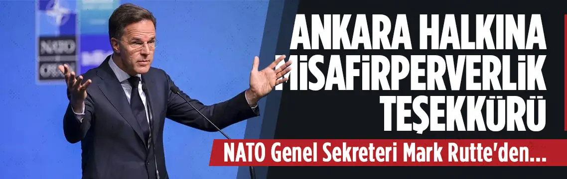 Rutte’den Ankara halkına NATO Zirvesi teşekkürü