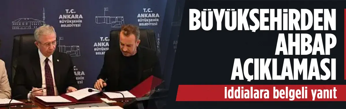 Ankara Büyükşehir Belediyesinden AHBAP açıklaması...