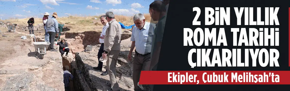 Çubuk Melikşah’ta 2 bin yıllık Roma Hamamı çıkarılıyor