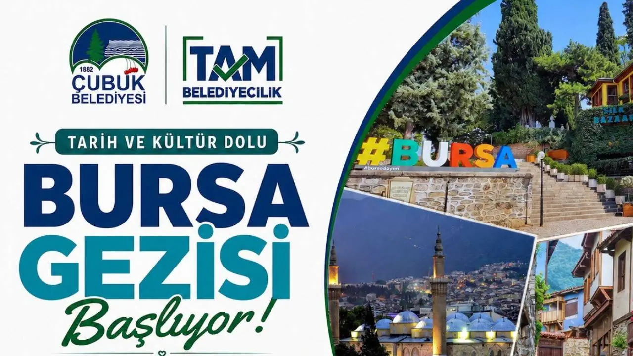 Çubuk Belediyesinden 'Bursa' gezisi