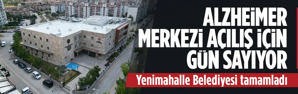 Sait Ulusoy Alzheimer ve Yaşlı Yaşam Merkezi açılıyor