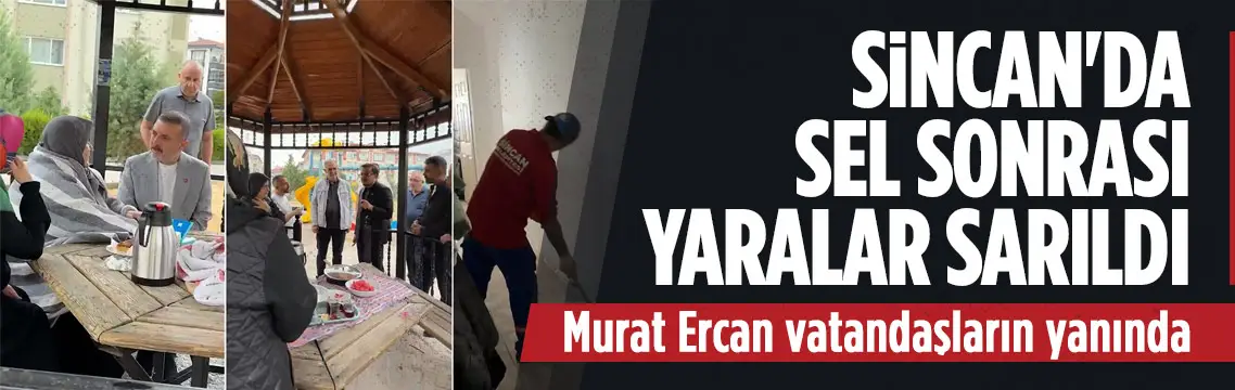 Sincan Belediyesi sel sonrası yaraları sardı